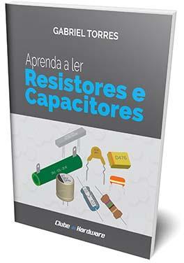 Ebook grátis: Aprenda a ler resistores e capacitores!