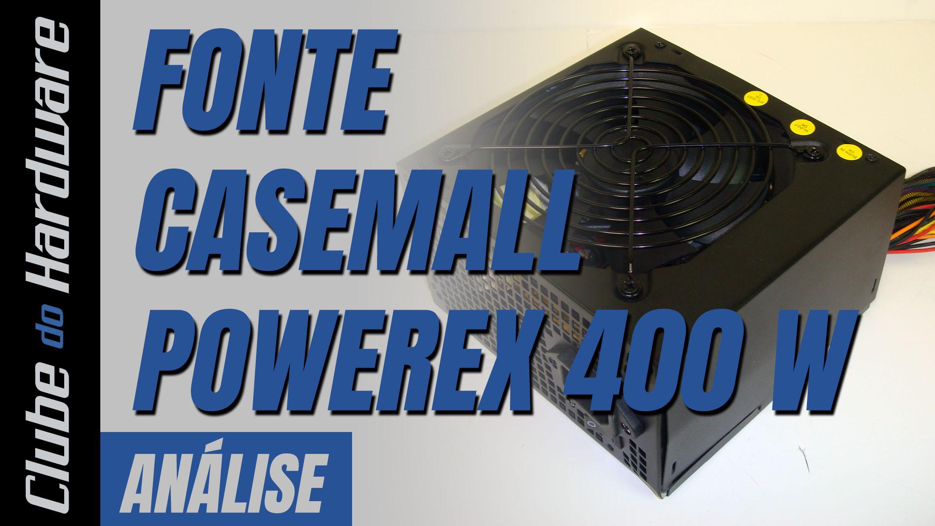 Teste da Fonte de Alimentação Casemall Powerex 400 W