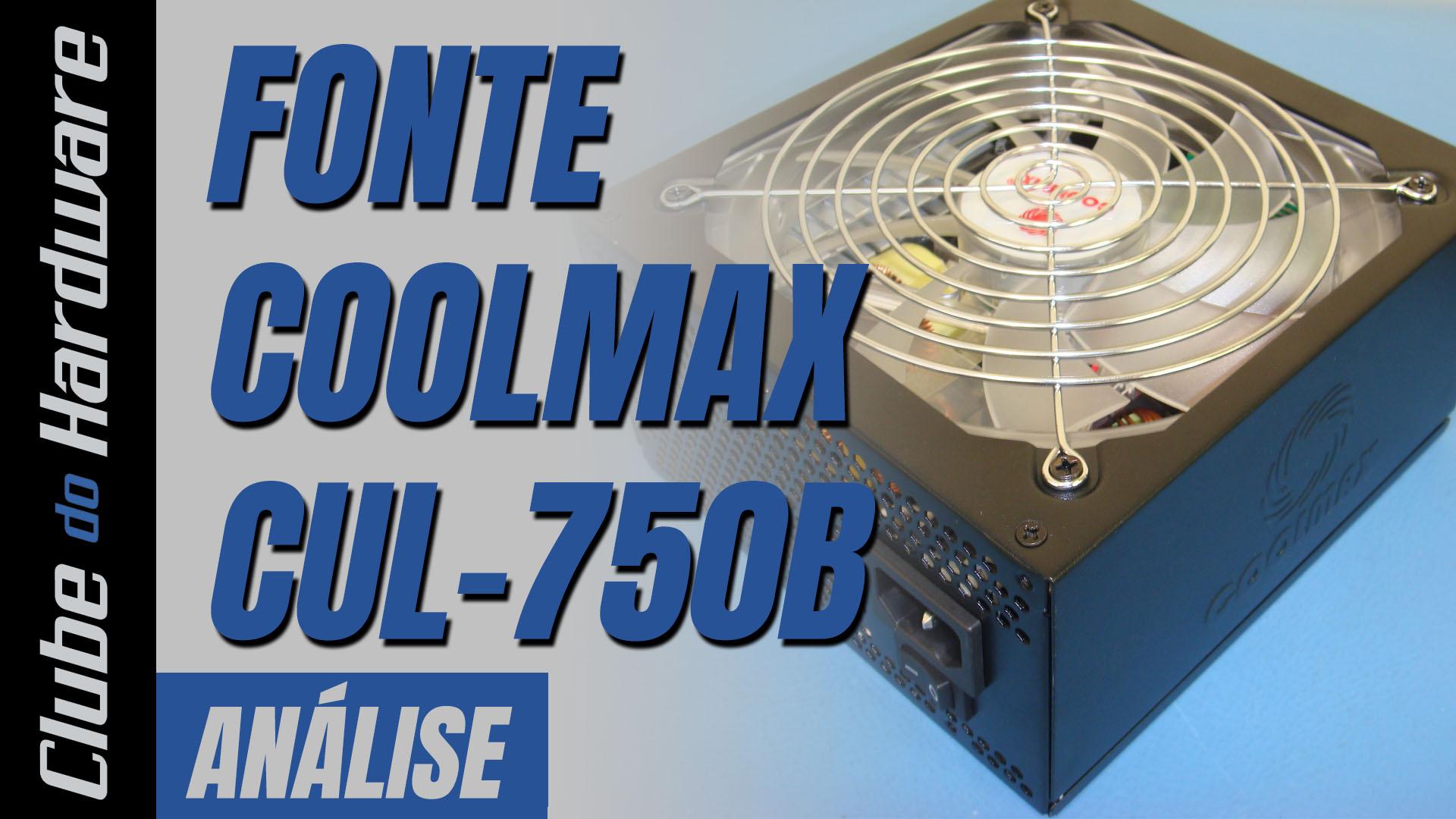 Teste da Fonte de Alimentação Coolmax CUL-750B 750 W