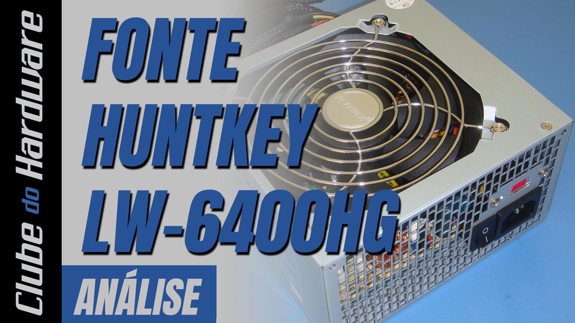Teste da Fonte de Alimentação Huntkey Green Star 400 W (LW-6400HG) Teste da Fonte de Alimentação Huntkey Green Star 400 W (LW-6400HG)