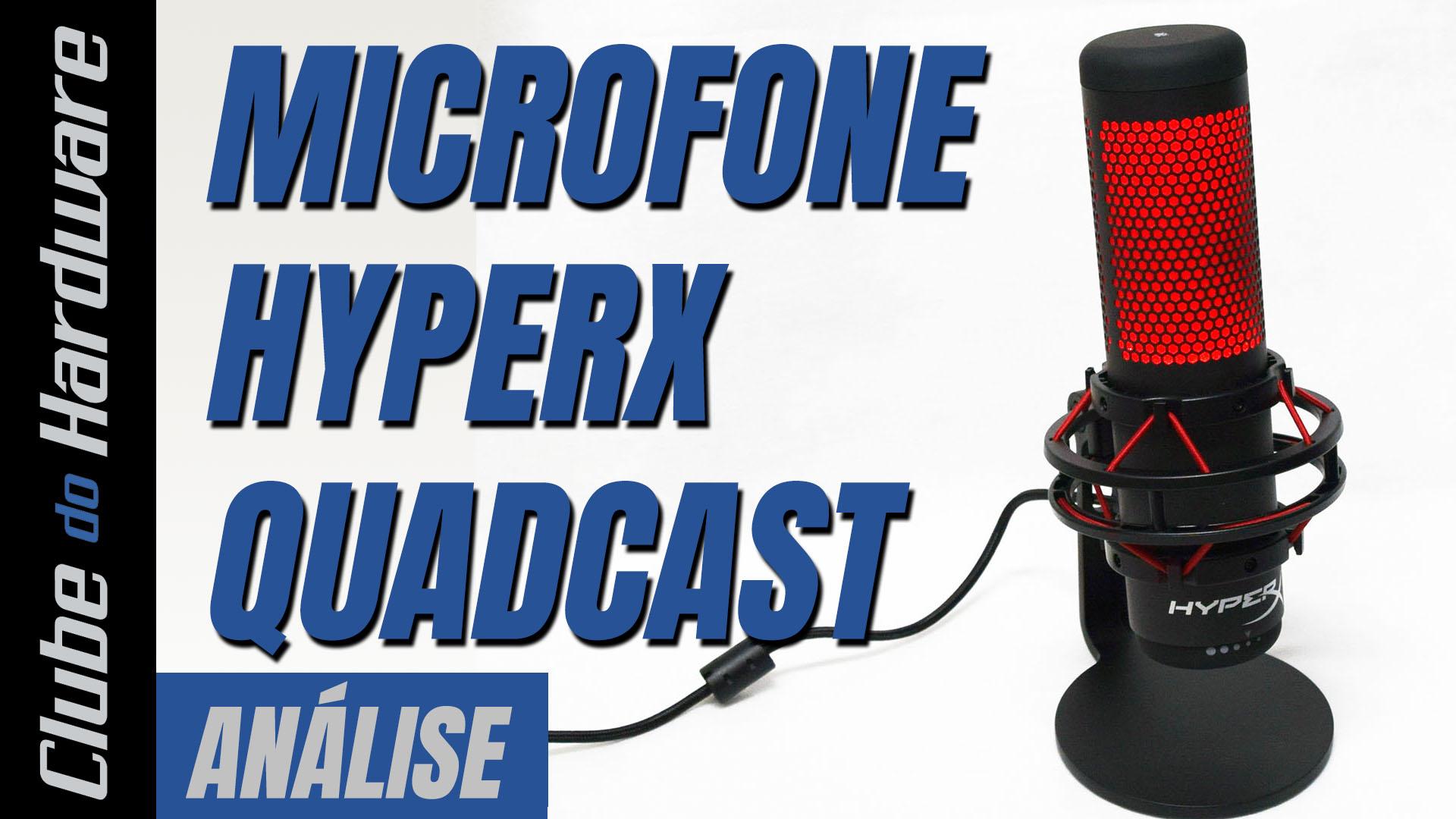 Teste do microfone HyperX QuadCast