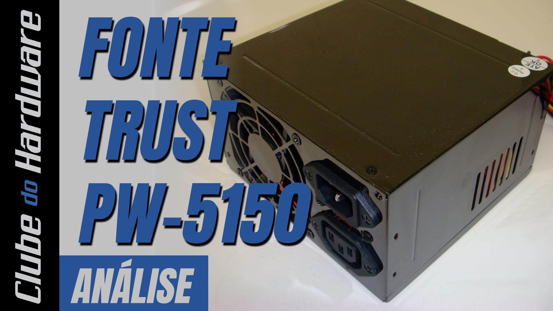 Teste da Fonte de Alimentação Trust PW-5150 de 370 W