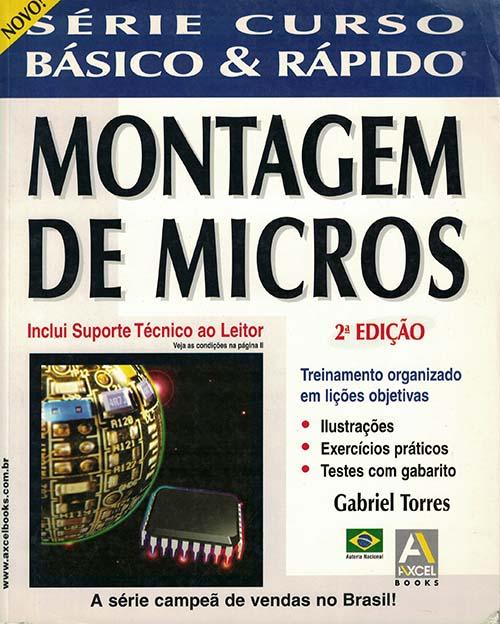 Montagem de Micros Curso Básico & Rápido - 2ª Edição (1998)