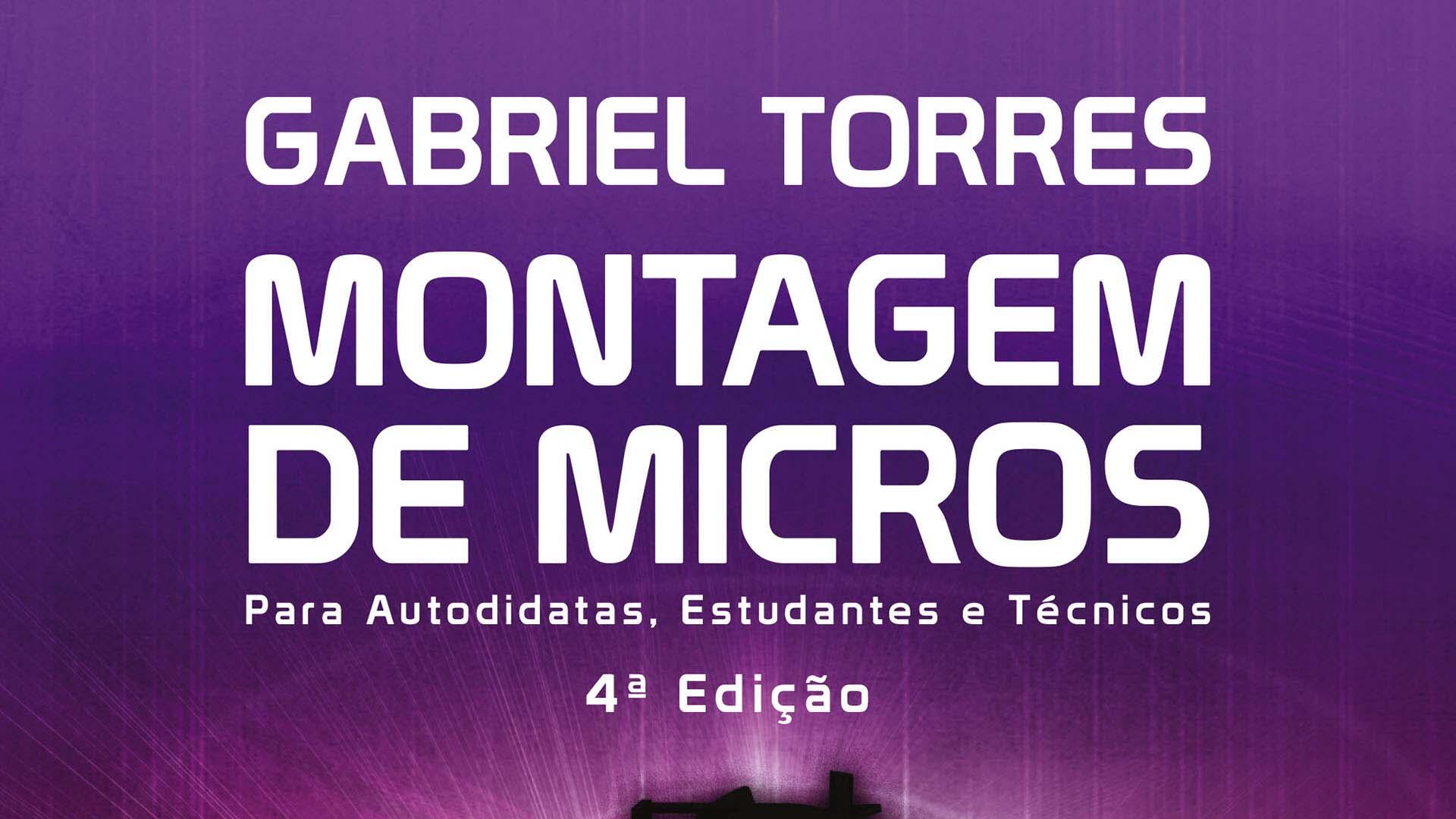 Chegou! Novo livro "Montagem de Micros" edição 2022!