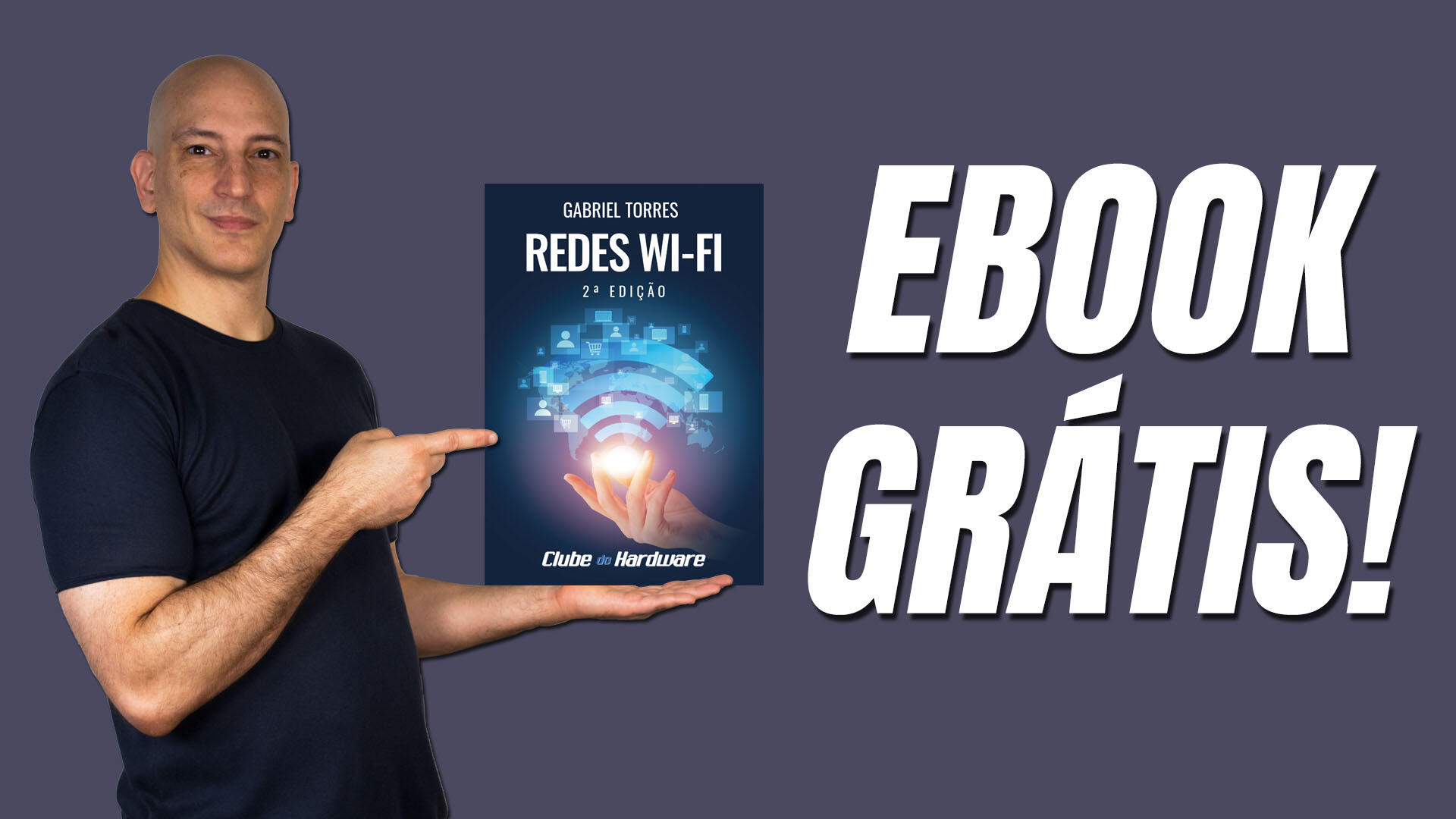 GRÁTIS: ebook Redes Wi-Fi - 2ª Edição!